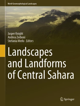 Abbildung von Knight / Merlo | Landscapes and Landforms of the Central Sahara | 1. Auflage | 2024 | beck-shop.de