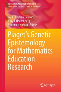 Abbildung von Dawkins / Hackenberg | Piaget's Genetic Epistemology for Mathematics Education Research | 1. Auflage | 2024 | beck-shop.de