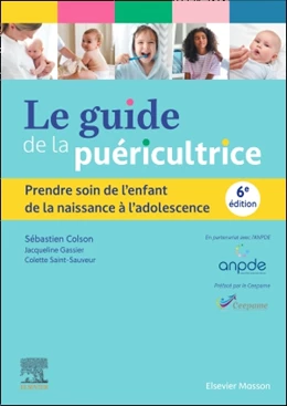 Abbildung von Colson / ROBIN-PREVALLEE | Le guide de la puéricultrice | 6. Auflage | 2024 | beck-shop.de
