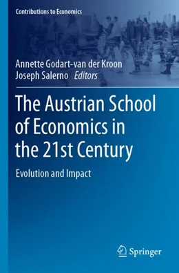 Abbildung von Godart-van der Kroon / Salerno | The Austrian School of Economics in the 21st Century | 1. Auflage | 2024 | beck-shop.de