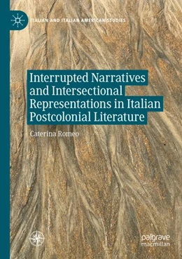 Abbildung von Romeo | Interrupted Narratives and Intersectional Representations in Italian Postcolonial Literature | 1. Auflage | 2024 | beck-shop.de
