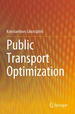 Abbildung von Gkiotsalitis | Public Transport Optimization | 1. Auflage | 2024 | beck-shop.de