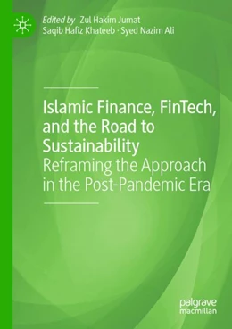 Abbildung von Jumat / Hafiz Khateeb | Islamic Finance, FinTech, and the Road to Sustainability | 1. Auflage | 2024 | beck-shop.de