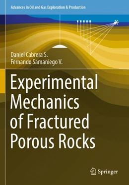 Abbildung von Cabrera S. / Samaniego V. | Experimental Mechanics of Fractured Porous Rocks | 1. Auflage | 2024 | beck-shop.de
