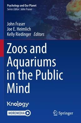 Abbildung von Fraser / Heimlich | Zoos and Aquariums in the Public Mind | 1. Auflage | 2024 | beck-shop.de