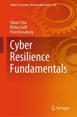 Abbildung von Tjoa / Gafic | Cyber Resilience Fundamentals | 1. Auflage | 2024 | 520 | beck-shop.de