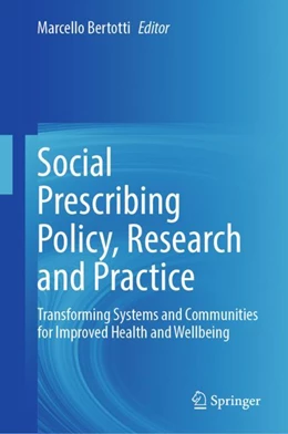 Abbildung von Bertotti | Social Prescribing Policy, Research and Practice | 1. Auflage | 2024 | beck-shop.de
