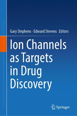 Abbildung von Stephens / Stevens | Ion Channels as Targets in Drug Discovery | 1. Auflage | 2024 | beck-shop.de