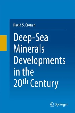 Abbildung von Cronan | Deep-Sea Minerals Developments in the 20th Century | 1. Auflage | 2024 | beck-shop.de