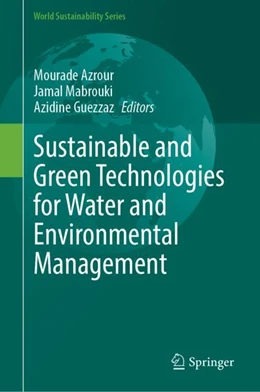 Abbildung von Azrour / Mabrouki | Sustainable and Green Technologies for Water and Environmental Management | 1. Auflage | 2024 | beck-shop.de
