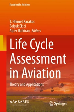 Abbildung von Karakoc / Ekici | Life Cycle Assessment in Aviation | 1. Auflage | 2024 | beck-shop.de