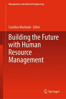 Abbildung von Machado | Building the Future with Human Resource Management | 1. Auflage | 2024 | beck-shop.de