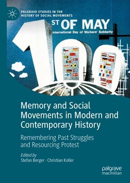 Abbildung von Berger / Koller | Memory and Social Movements in Modern and Contemporary History | 1. Auflage | 2024 | beck-shop.de