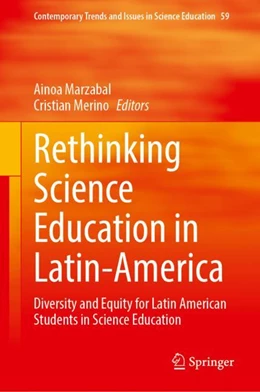 Abbildung von Marzabal / Merino | Rethinking Science Education in Latin-America | 1. Auflage | 2024 | 59 | beck-shop.de