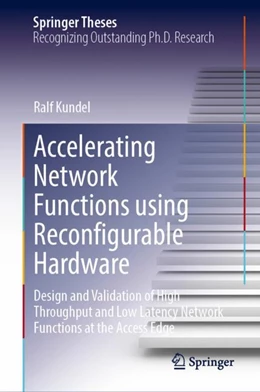 Abbildung von Kundel | Accelerating Network Functions Using Reconfigurable Hardware | 1. Auflage | 2024 | beck-shop.de