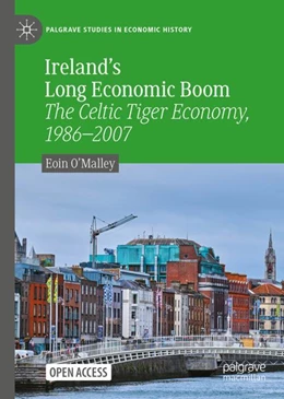 Abbildung von O'Malley | Ireland's Long Economic Boom | 1. Auflage | 2024 | beck-shop.de