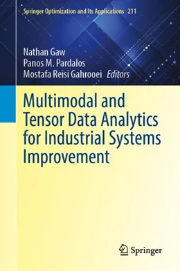 Abbildung von Gaw / Pardalos | Multimodal and Tensor Data Analytics for Industrial Systems Improvement | 1. Auflage | 2024 | 211 | beck-shop.de