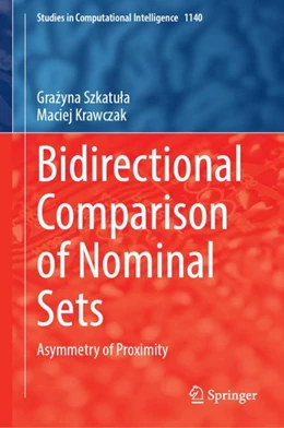 Abbildung von Szkatula / Krawczak | Bidirectional Comparison of Nominal Sets | 1. Auflage | 2024 | 1140 | beck-shop.de