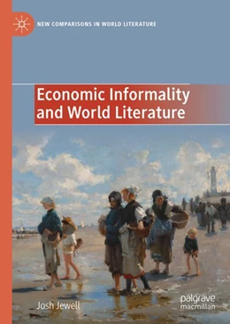 Abbildung von Jewell | Economic Informality and World Literature | 1. Auflage | 2024 | beck-shop.de