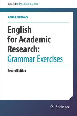 Abbildung von Wallwork | English for Academic Research: Grammar Exercises | 2. Auflage | 2024 | beck-shop.de