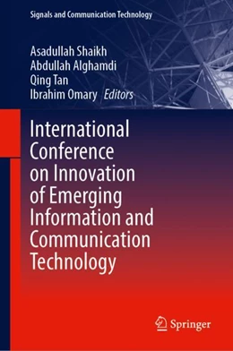 Abbildung von Shaikh / Alghamdi | Advances in Emerging Information and Communication Technology | 1. Auflage | 2024 | beck-shop.de