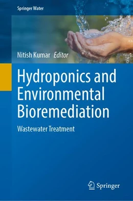 Abbildung von Kumar | Hydroponics and Environmental Bioremediation | 1. Auflage | 2024 | beck-shop.de