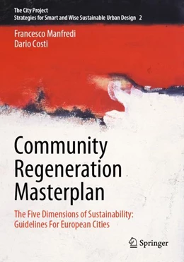 Abbildung von Manfredi / Costi | Community Regeneration Masterplan | 1. Auflage | 2024 | 2 | beck-shop.de