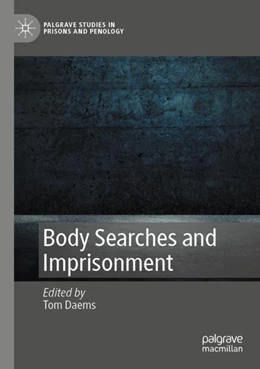 Abbildung von Daems | Body Searches and Imprisonment | 1. Auflage | 2024 | beck-shop.de