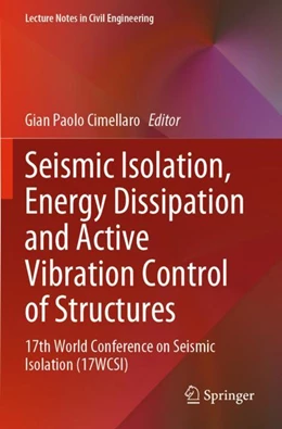 Abbildung von Cimellaro | Seismic Isolation, Energy Dissipation and Active Vibration Control of Structures | 1. Auflage | 2024 | 309 | beck-shop.de