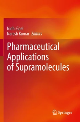 Abbildung von Goel / Kumar | Pharmaceutical Applications of Supramolecules | 1. Auflage | 2024 | beck-shop.de