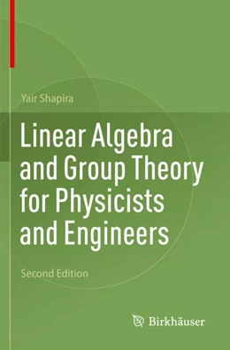 Abbildung von Shapira | Linear Algebra and Group Theory for Physicists and Engineers | 2. Auflage | 2024 | beck-shop.de