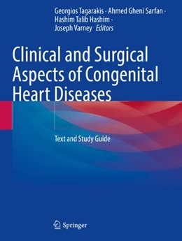 Abbildung von Tagarakis / Gheni Sarfan | Clinical and Surgical Aspects of Congenital Heart Diseases | 1. Auflage | 2024 | beck-shop.de