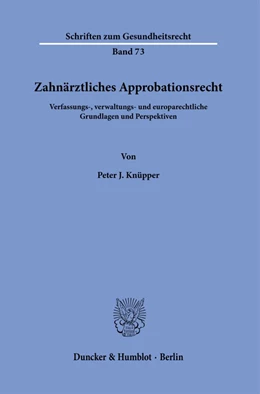 Abbildung von Knüpper | Zahnärztliches Approbationsrecht | 1. Auflage | 2024 | beck-shop.de