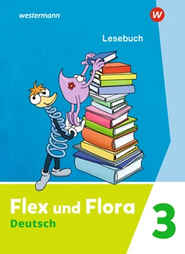 Abbildung von Flex und Flora 3. Lesebuch | 1. Auflage | 2024 | beck-shop.de