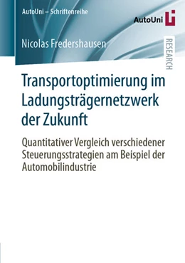 Abbildung von Fredershausen | Transportoptimierung im Ladungsträgernetzwerk der Zukunft | 1. Auflage | 2024 | beck-shop.de