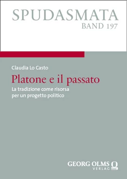 Abbildung von Lo Casto | Platone e il passato | 1. Auflage | 2024 | 197 | beck-shop.de