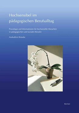 Abbildung von Brüseke | Hochsensibel im pädagogischen Berufsalltag | 1. Auflage | 2024 | beck-shop.de