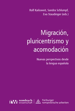 Abbildung von Kailuweit / Schlumpf | Migración, pluricentrismo y acomodación | 1. Auflage | 2023 | 19 | beck-shop.de