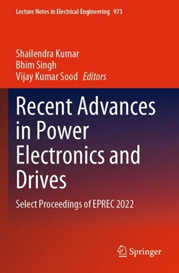 Abbildung von Kumar / Singh | Recent Advances in Power Electronics and Drives | 1. Auflage | 2024 | 973 | beck-shop.de