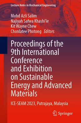 Abbildung von Salim / Khashi’ie | Proceedings of the 9th International Conference and Exhibition on Sustainable Energy and Advanced Materials | 1. Auflage | 2024 | beck-shop.de