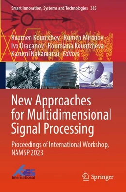 Abbildung von Kountchev / Mironov | New Approaches for Multidimensional Signal Processing | 1. Auflage | 2024 | 385 | beck-shop.de