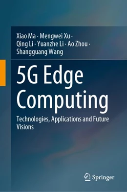 Abbildung von Ma / Xu | 5G Edge Computing | 1. Auflage | 2024 | beck-shop.de