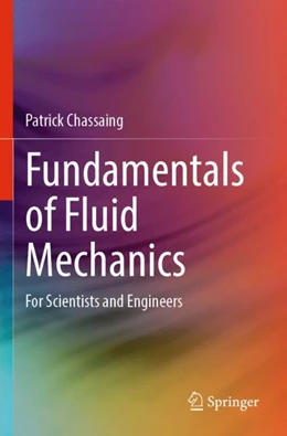 Abbildung von Chassaing | Fundamentals of Fluid Mechanics | 1. Auflage | 2024 | beck-shop.de