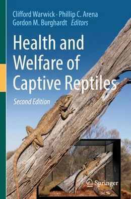Abbildung von Warwick / Arena | Health and Welfare of Captive Reptiles | 2. Auflage | 2024 | beck-shop.de