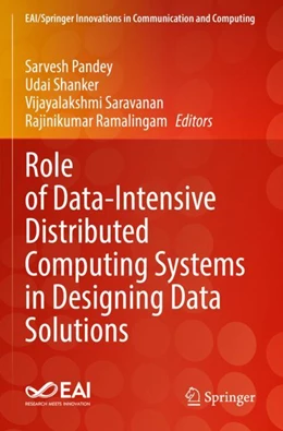 Abbildung von Pandey / Shanker | Role of Data-Intensive Distributed Computing Systems in Designing Data Solutions | 1. Auflage | 2024 | beck-shop.de