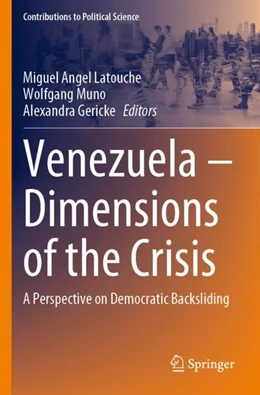 Abbildung von Latouche / Muno | Venezuela – Dimensions of the Crisis | 1. Auflage | 2024 | beck-shop.de