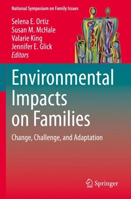 Abbildung von Ortiz / McHale | Environmental Impacts on Families | 1. Auflage | 2024 | 12 | beck-shop.de