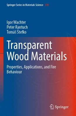 Abbildung von Wachter / Rantuch | Transparent Wood Materials | 1. Auflage | 2024 | 330 | beck-shop.de