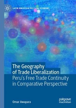 Abbildung von Awapara | The Geography of Trade Liberalization | 1. Auflage | 2024 | beck-shop.de