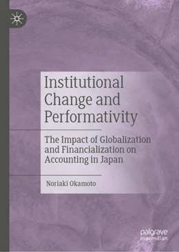 Abbildung von Okamoto | Institutional Change and Performativity | 1. Auflage | 2024 | beck-shop.de